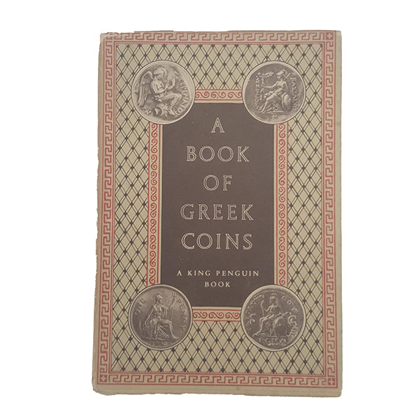 A Book of Greek Coins by Charles Seltman - King Penguin, 1952