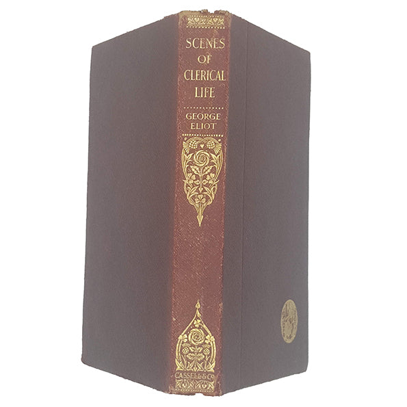 George Eliot's Scenes of a Clerical Life - Cassell 1909