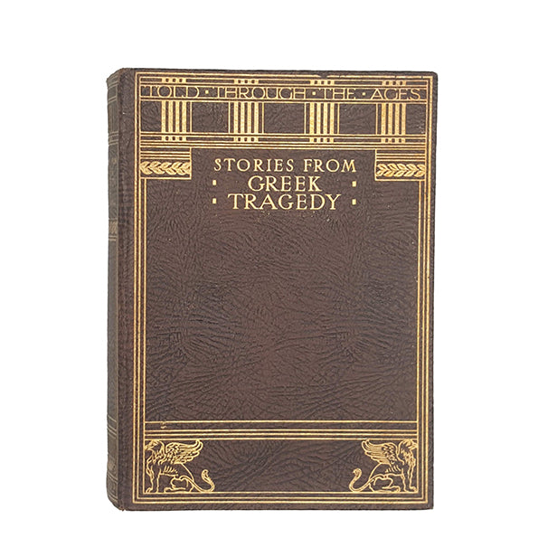 Stories from Greek Tragedy retold by H. L. Havell, 1929