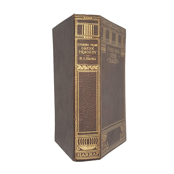 Stories from Greek Tragedy retold by H. L. Havell, 1929