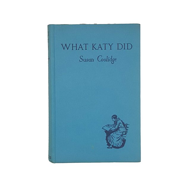What Katy Did by Susan Collidge - Blackie &amp; Son