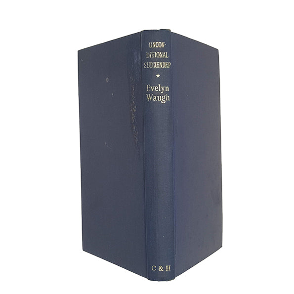 Unconditional Surrender by Evelyn Waugh - Chapman &amp; Hall 1961