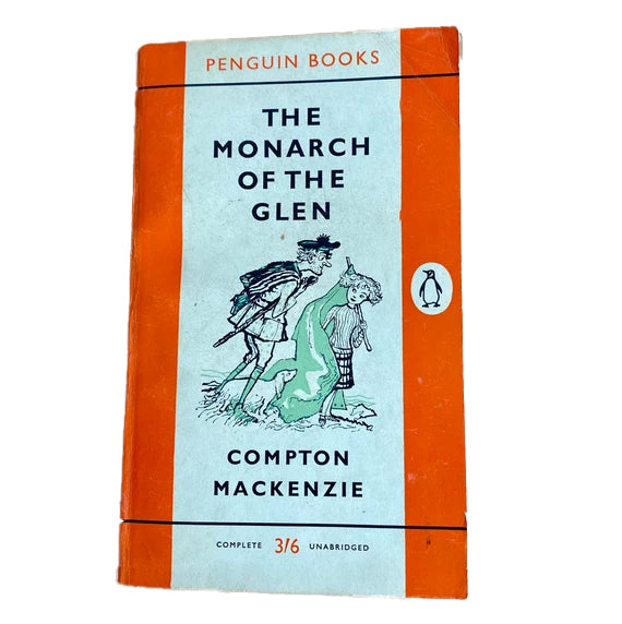 The Monarch of the Glen by Compton Mackenzie - Penguin, c.1960s