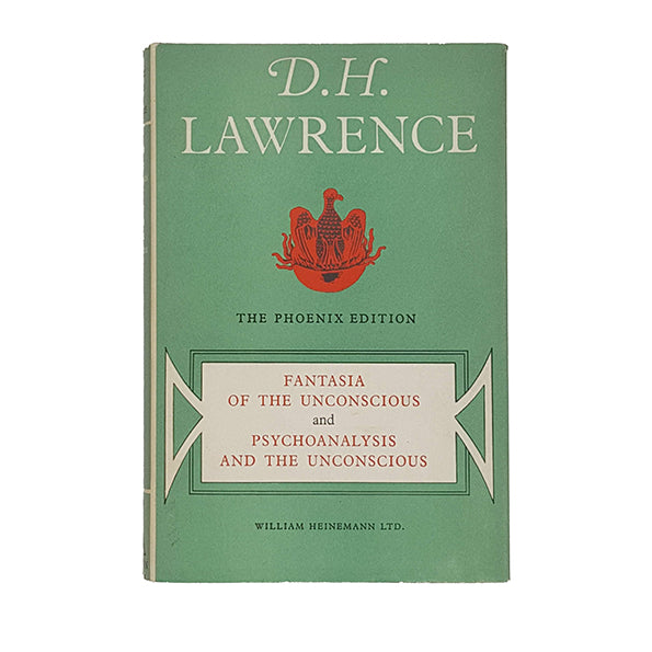 D. H. Lawrence's Fantasia of the Unconscious and Psychoanalysis and the Unconscious - Heinemann 1961
