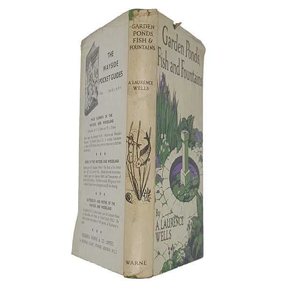 Garden Ponds, Fish and Fountains by A. Laurence Wells - Warne 1949