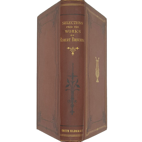 Selections from the works of Robert Browning - Smith Elder 1874