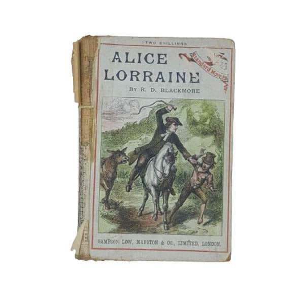 R. D. Blackmore's Alice Lorraine - Sampson Low 1891