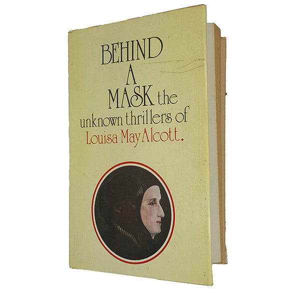 Louisa May Alcott's Behind a Mask - W. H. Allen 1976