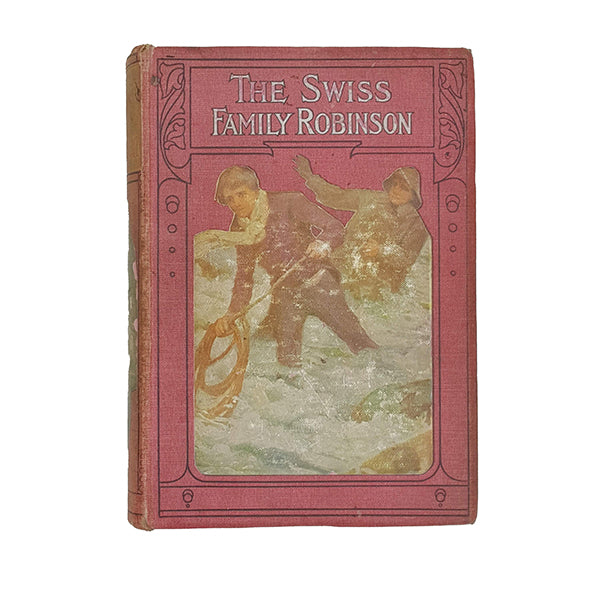 The Swiss Family Robinson by Johann David Wyss - Collins