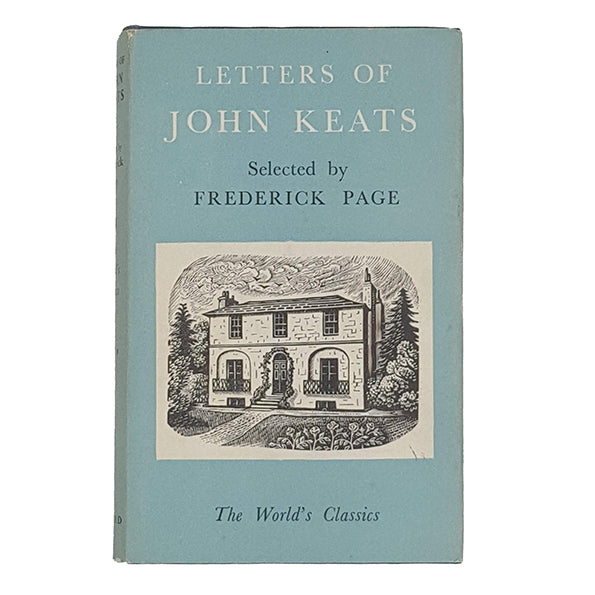 Letters of John Keats selected by Frederick Page - Oxford 1965