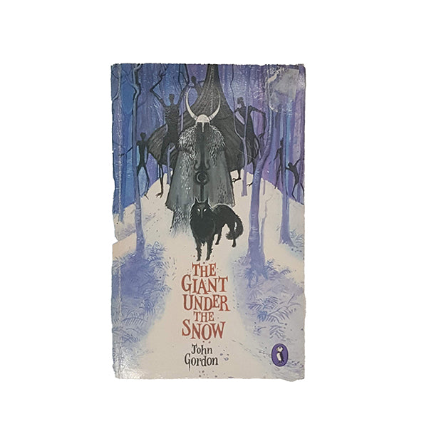 The Giant Under The Snow by John Gordon - Puffin, 1975-84
