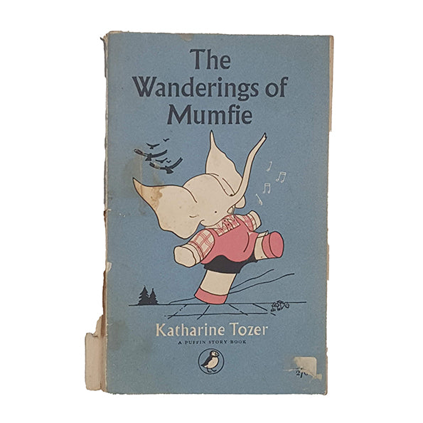 The Wanderings of Mumfie by Katharine Tozer - Puffin, 1955