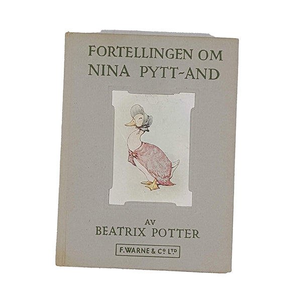 Beatrix Potter's Fortellingen om Nina Pytt-And, Norweigan Edition - Warne