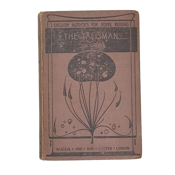 Sir Walter Scott’s'  The Talisman - Blackie and Son