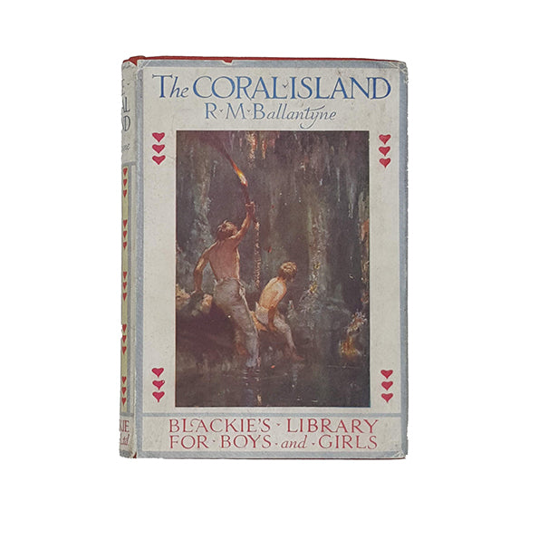 The Coral Island by R. M. Ballantyne - Blackie and Son 1945