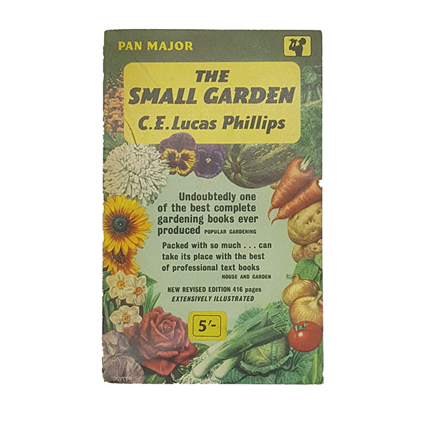 The Small Garden by C. E. Lucas Phillips - Pan Major 1961