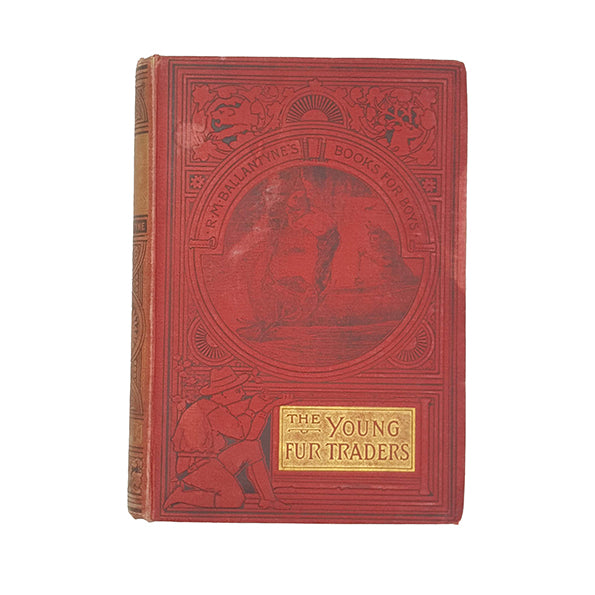 The Young Fur Traders by R. M. Ballantyne - Nelson 1893