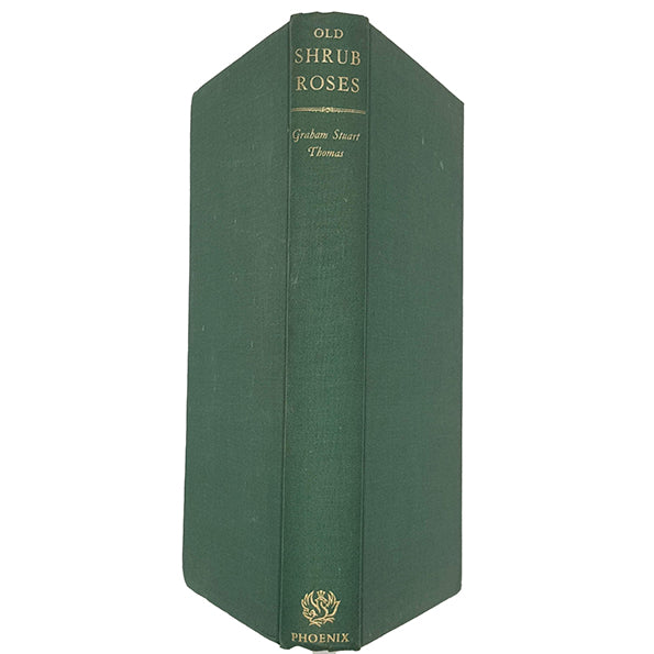 Old Shrub Roses by Graham Stuart Thomas - Phoenix 1955
