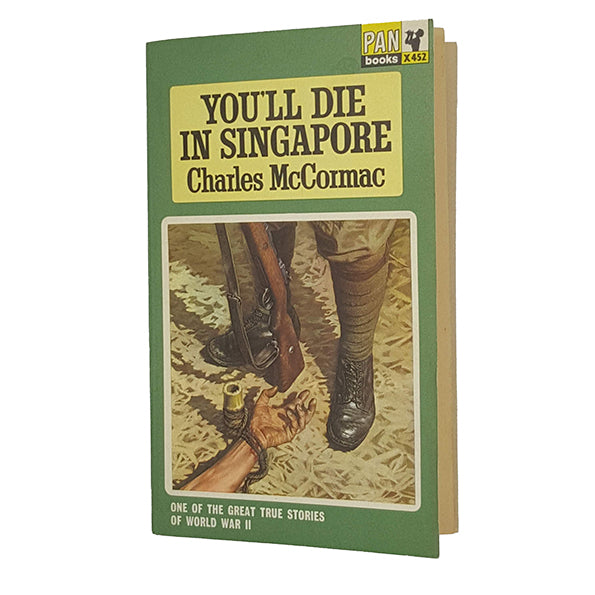 You'll Die in Singapore by Charles McCormac - Pan Books 1966