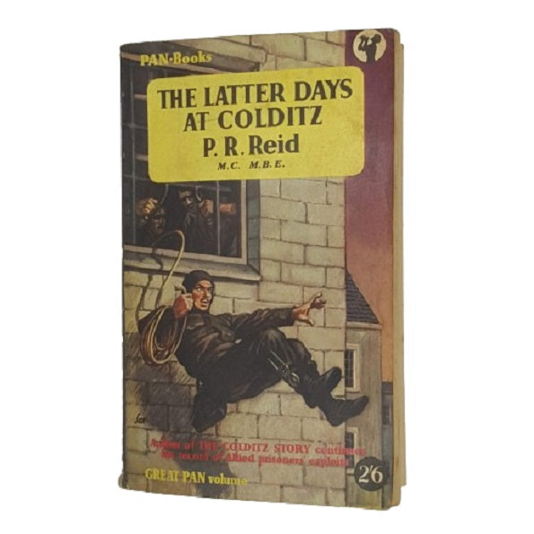 The Latter Days at Colditz by P. R. Reid - Pan Books 1955