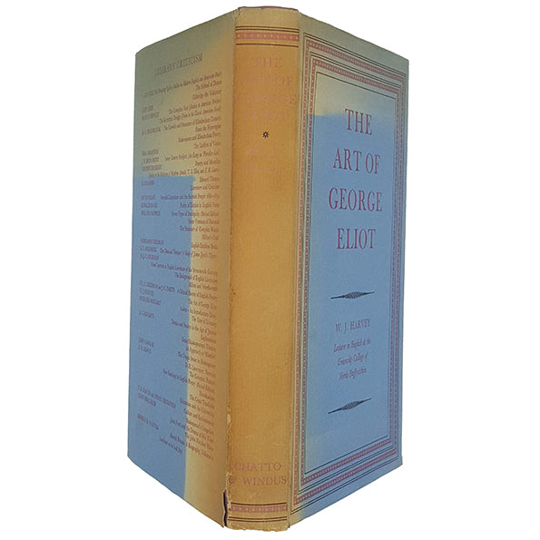 The Art of George Eliot by W. J. Harvey - Chatto 1961