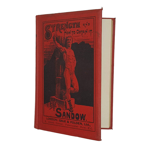 Strength and How to Obtain it by Eugen Sandow - Gale &amp; Polden 1897