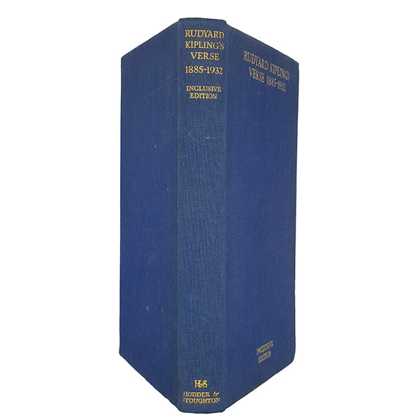 Rudyard Kipling's Verse 1885 - 1932 - Hodder &amp; Stoughton 1933