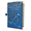 Mary Thomas's Dictionary of Embroidery Stitches - Hodder 1948