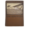 The Aeroplane by Claud Graham White and Harry Harper - T. C. and E. C. Jack