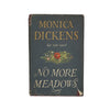 Monica Dickens' No More Meadows - Michael Joseph 1953, First Edition