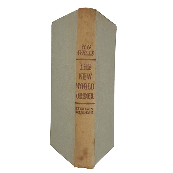 H. G. Wells' New World Order - Secker &amp; Warburg 1940