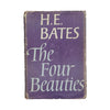 The Four Beauties by H. E. Bates - Michael Joseph 1968