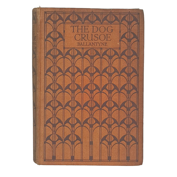 The Dog Crusoe by R.M. Ballantyne - Blackie