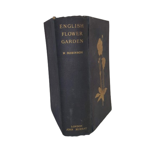 English Flower Garden by William Robinson - John Murray, 1913
