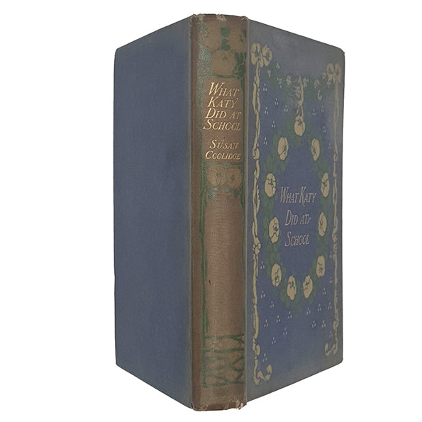 What Katy Did At School by Susan Coolidge - Blackie, c.1905