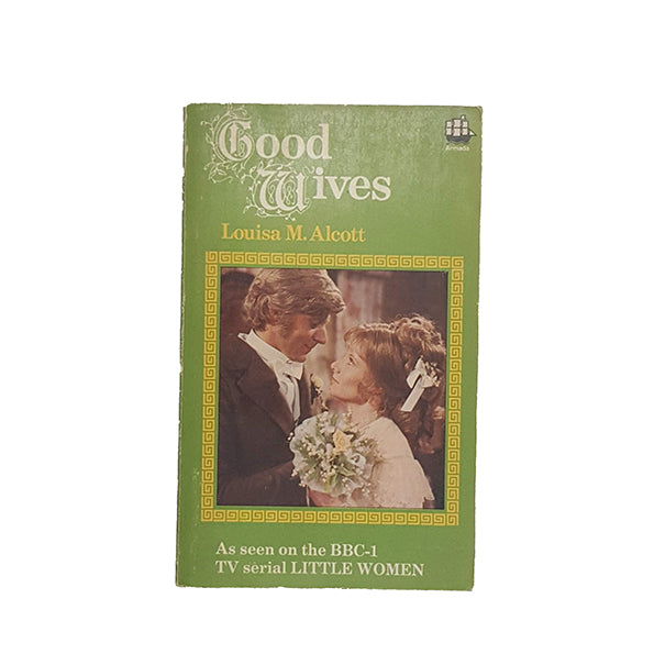 Good Wives by Louisa M. Alcott - Armada, 1968