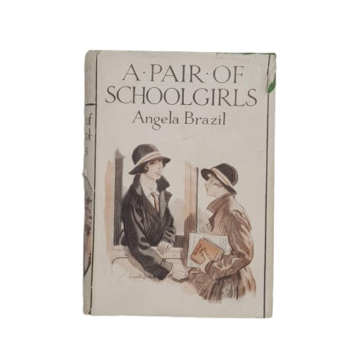 A Pair of Schoolgirls by Angela Brazil - Blackie