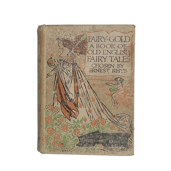 Fairy-Gold - A Book of Old English Fairy Tales - J. M. Dent, 1934