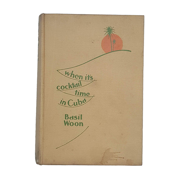 When It's Cocktail Time in Cuba by Basil Woon