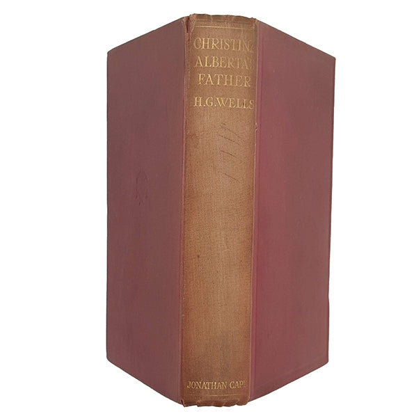 Christina Alberta's Father by H. G. Wells - 1st Edition, 1925