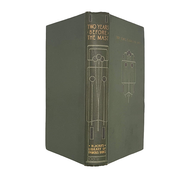 Two Years Before The Mast by Richard Henry Dana - Blackie and Son