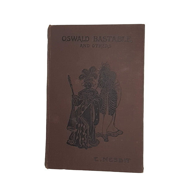 Oswald Bastable and others by E. Nesbit - Wells Gardner