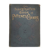 The Illustrated Book of Patience Games by Professor Koffmann, 1892