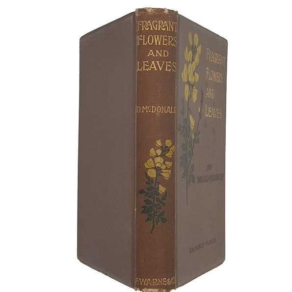 Fragrant Flowers and Leaves by Donald McDonald - Frederick Warne