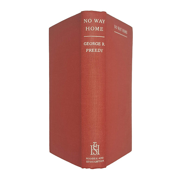No Way Home by George R. Preedy - 1st Edition, 1947