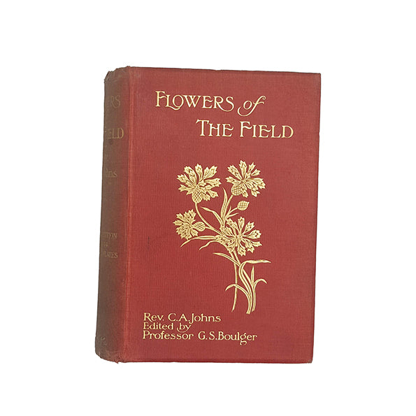 Flowers of the Field by Rev. C. A. Johns - SPCK, 1911