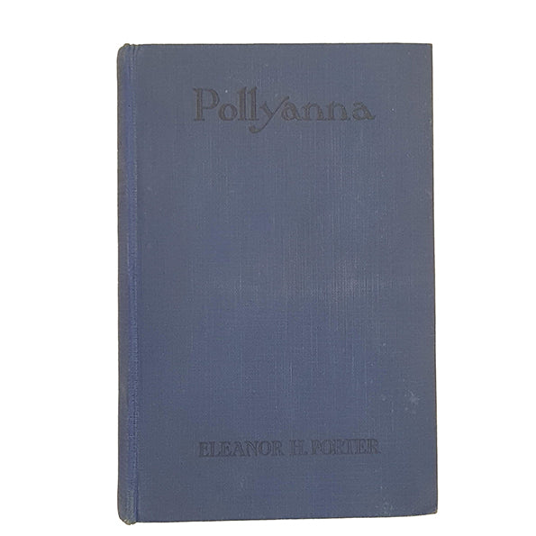 Pollyanna by Harriet Lummis Smith - 1st Edition, Harrap, 1927
