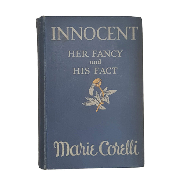 Innocent - Her Fancy and His Fact by Marie Corelli - 1st Edition, 1914