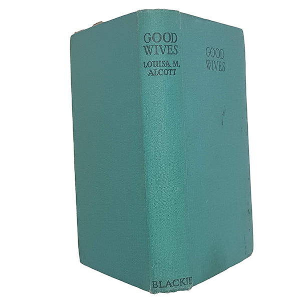 Louisa M. Alcott's Good Wives - Blackie
