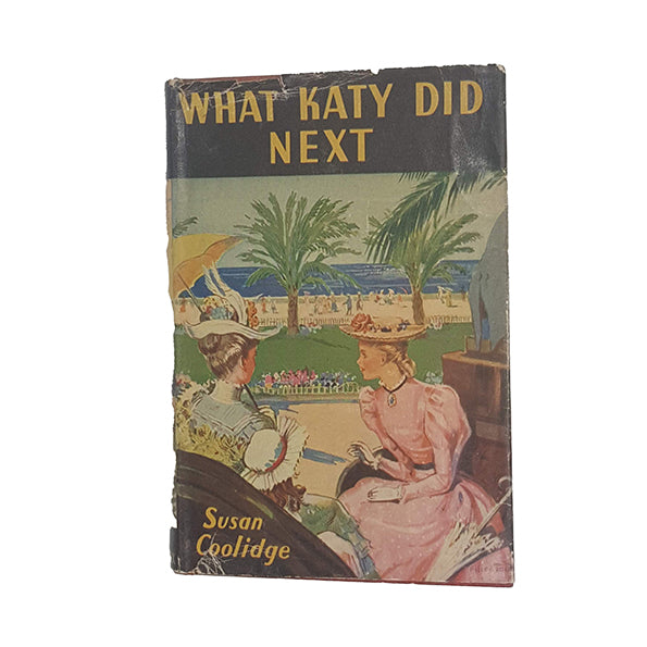 What Katy Did Next by Susan Coolidge - Ward, Lock &amp; Co